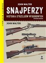 Snajperzy Historia strzelców wyborowych - John Walter