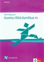 Mit Erfolg zum Goethe-Zertifikat B1 Testbuch z płytą CD - 