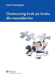 Outsourcing krok po kroku dla menedżerów 