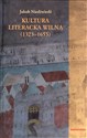 Kultura literacka Wilna (1323-1655) online polish bookstore