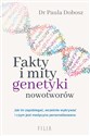 Fakty i mity genetyki nowotworów - Paula Dobosz