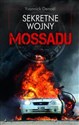 Sekretne wojny Mossadu  