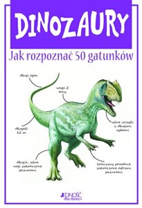 Dinozaury Jak rozpoznać 50 gatunków pl online bookstore