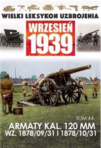 Armaty KAL.120 MM WZ 1878/09/31 I 1878/10/31  Polish Books Canada
