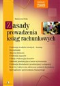 Zasady prowadzenia Ksiąg Rachunkowych - Katarzyna Duda