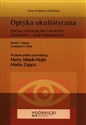 Optyka okulistyczna Optyka, refrakcja oka i soczewki kontaktowe - małe kompendium polish books in canada