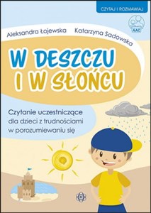 W deszczu i w słońcu Czytanie uczestniczące dla dzieci z trudnościami w porozumiewaniu się chicago polish bookstore