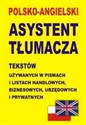 Polsko-angielski asystent tłumacza tekstów używanych w pismach i listach handlowych, biznesowych, urzędowych i prywatnych - Jacek Gordon polish books in canada