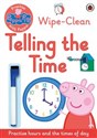 Peppa Pig: Practise with Peppa: Wipe-Clean Telling the Time - Polish Bookstore USA