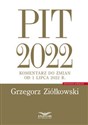 PIT 2022 Komentarz do zmian od 1 lipca 2022 r. bookstore