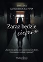 Zaraz będzie ciemno  