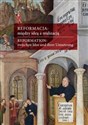 Reformacja między ideą a realizacją Aspekty europejskie polskie śląskie pl online bookstore