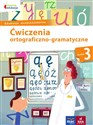 Owocna edukacja 3 Ćwiczenia ortograficzno-gramatyczne Edukacja wczesnoszkolna - Aleksandra Kozyra-Wiśniewska, Anna Soból