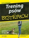 Trening psów dla bystrzaków bookstore