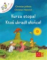 Kurza stopa Ktoś ukradł słońce - Christian Heinrich, Christian Jolibois