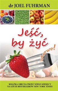 Jeść, by żyć zdrowo! bookstore