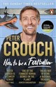 How to Be a Footballer - Peter Crouch