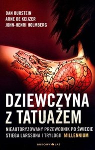 Dziewczyna z tatuażem Nieautoryzowany przewodnik po świecie Stiega Larssona i Trylogii Millennium online polish bookstore