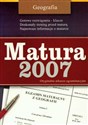 Matura 2007 Geografia Oryginalne arkusze egzaminacyjne - Opracowanie Zbiorowe