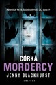 Córka mordercy - Jenny Blackhurst