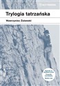 Trylogia tatrzańska - Wawrzyniec Żuławski