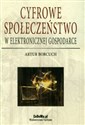 Cyfrowe społeczeństwo w elektronicznej gospodarce  