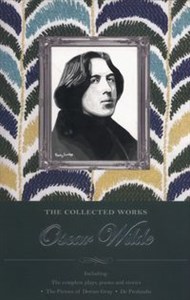 Collected Works of Oskar Wilde  