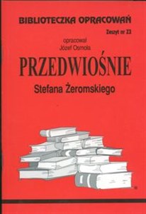 Biblioteczka Opracowań Przedwiośnie Stefana Żeromskiego Zeszyt nr 23 bookstore