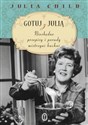 Gotuj z Julią Niezbędne przepisy i porady mistrzyni kuchni books in polish