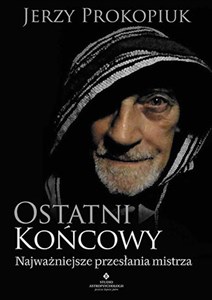 Ostatni końcowy Najważniejsze przesłania Mistrza Polish Books Canada