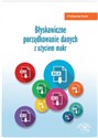 Błyskawiczne porządkowanie danych z użyciem makr - Katarzyna Kaczanowska