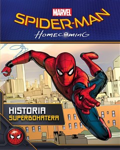 Spider-Man Homecoming Historia superbohatera Polish Books Canada