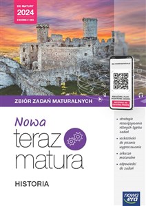 Nowa Teraz Matura Historia Zbiór zadań maturalnych Do matury 2024 Liceum technikum online polish bookstore