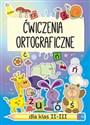 Ćwiczenia ortograficzne dla klas II-III 