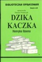 Biblioteczka Opracowań Dzika kaczka Henryka Ibsena Zeszyt nr 65 polish books in canada