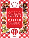 Kuchnia Polska Polish Cuisine - Opracowanie Zbiorowe