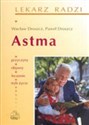 Astma Przyczyny - objawy - leczenie - tryb życia books in polish