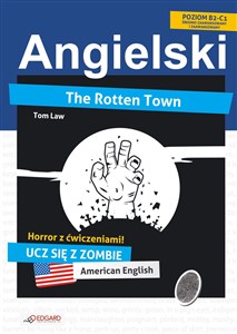 Angielski HORROR z ćwiczeniami The Rotten Town  