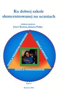 Ku dobrej szkole skoncentrowanej na uczniach Polish Books Canada
