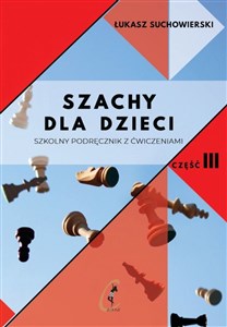 Szachy dla dzieci Część 3 books in polish