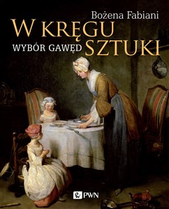 W kręgu sztuki Wybór gawęd polish books in canada