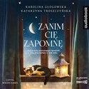 [Audiobook] Zanim cię zapomnę DIGI online polish bookstore