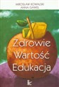 Zdrowie wartość edukacja Polish bookstore