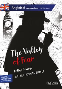 Sherlock Holmes: The Valley of Fear. Adaptacja klasyki z ćwiczeniami  