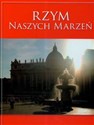 Rzym naszych marzeń in polish