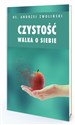 Czystość Walka o siebie - Andrzej Zwoliński