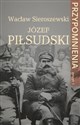 Józef Piłsudski Przypomnienia. Zeszyt I  