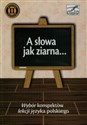 A słowa jak ziarna Wybór konspektów lekcji języka polskiego bookstore