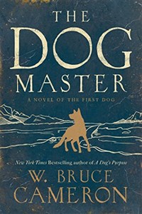 The Dog Master: A Novel of the First Dog Polish Books Canada