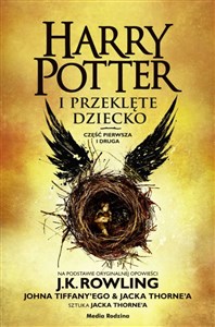 Harry Potter i przeklęte dziecko. Część I i II. Canada Bookstore
